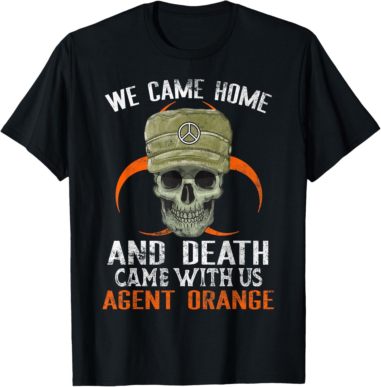 Orange Agent Vietnam War Military Victims Retired Soldier T-Shirt - T-Shirt | Black