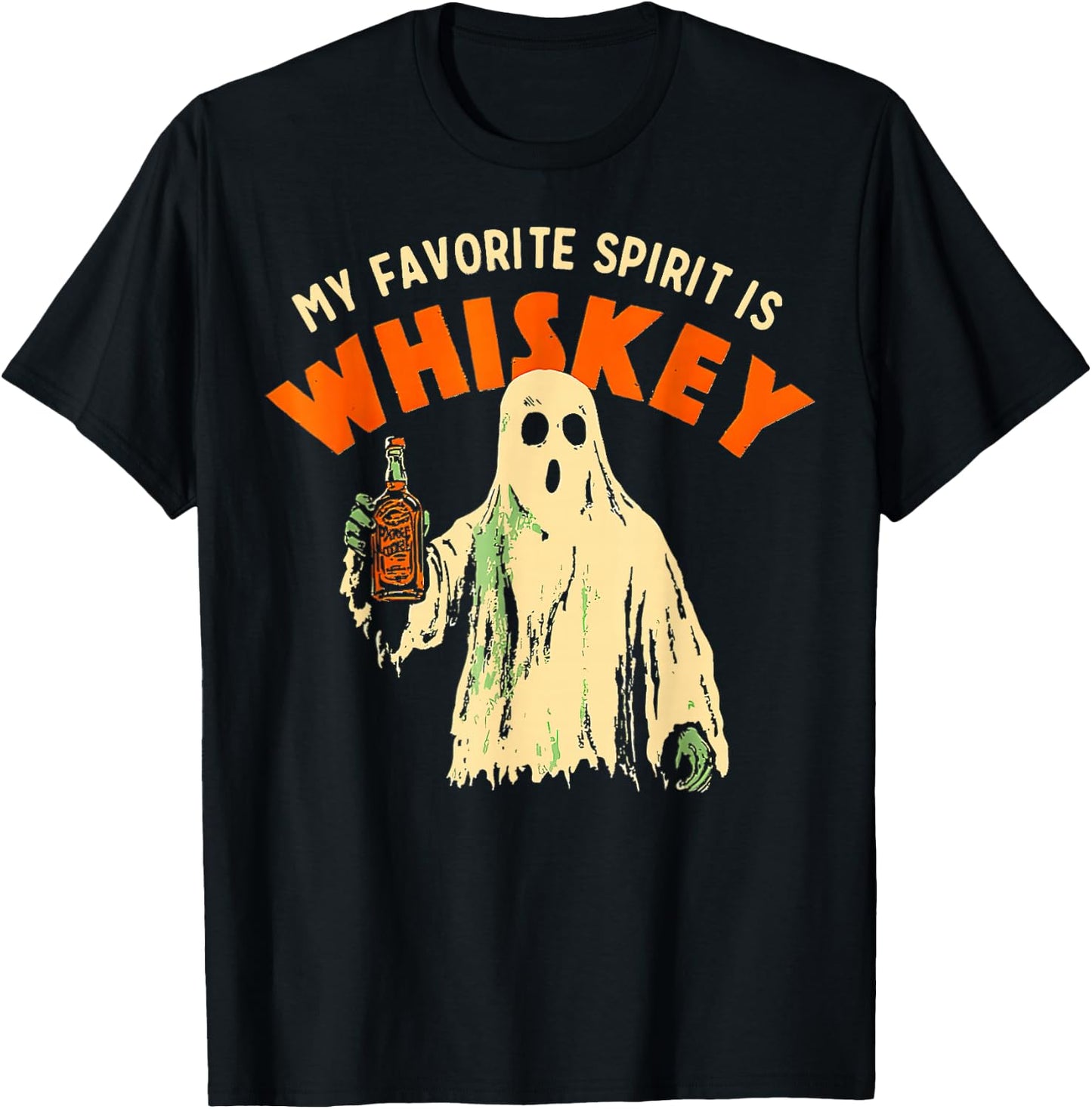 Ghost Whiskey, My Favorite Spirit Is Whiskey Ghost T-Shirt - T-Shirt | Black