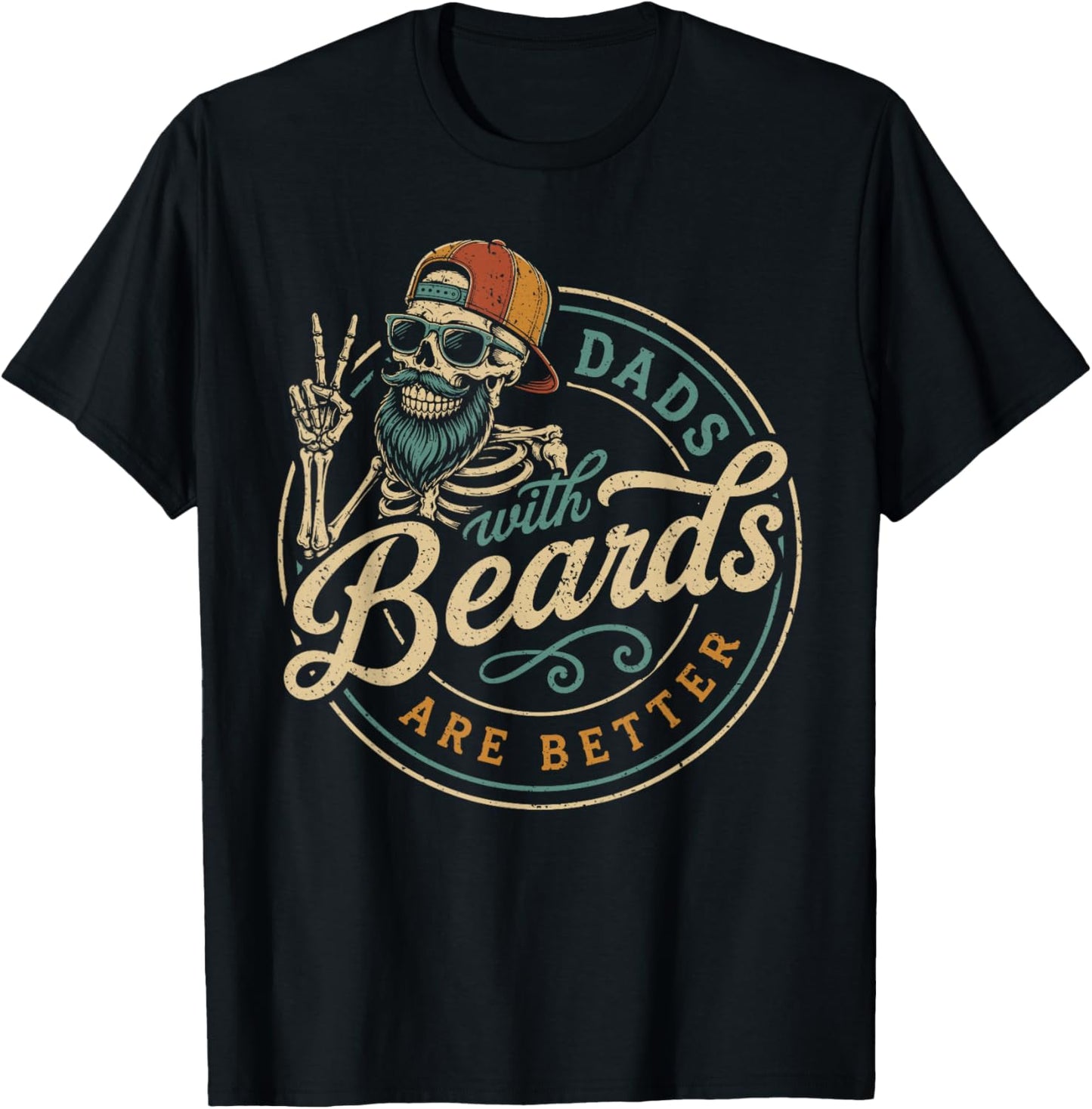 Fathers Day Dads with Beards are Better Funny Dad Skeleton T-Shirt - T-Shirt | Black