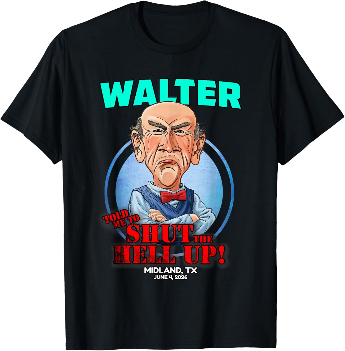 Walter Midland, TX (2026) T-Shirt - T-Shirt | Black