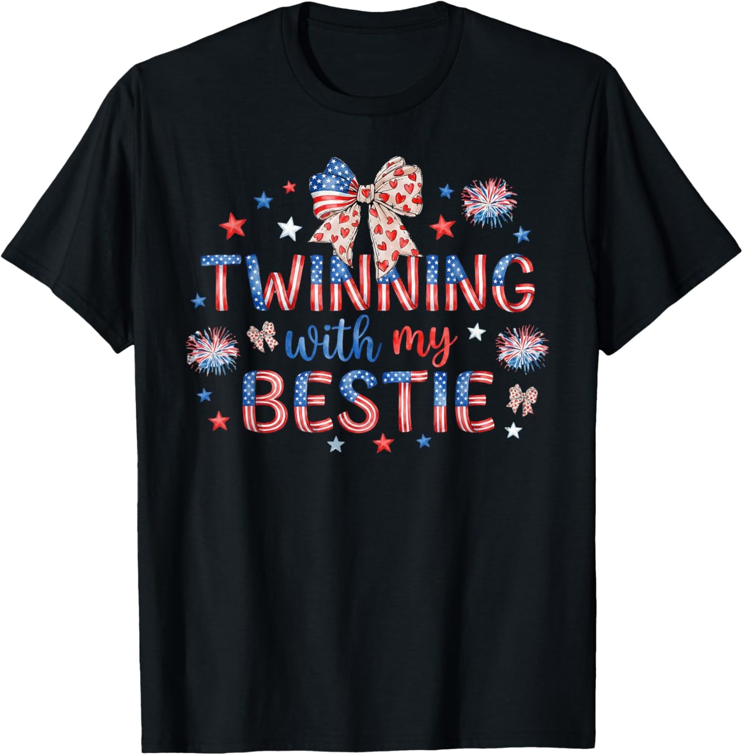 Twinning with My Bestie Patriotic 4th of July Matching T-Shirt - T-Shirt | Black