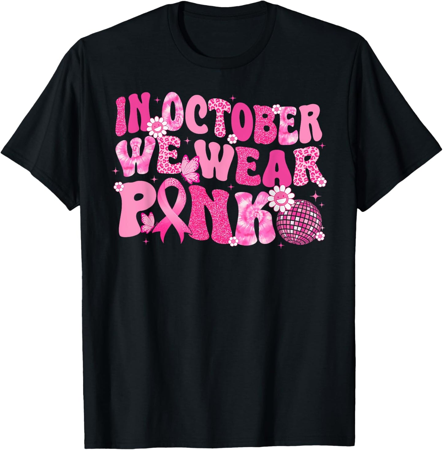 In October We Wear Pink Breast Cancer Awareness Disco Retro T-Shirt - T-Shirt | Black