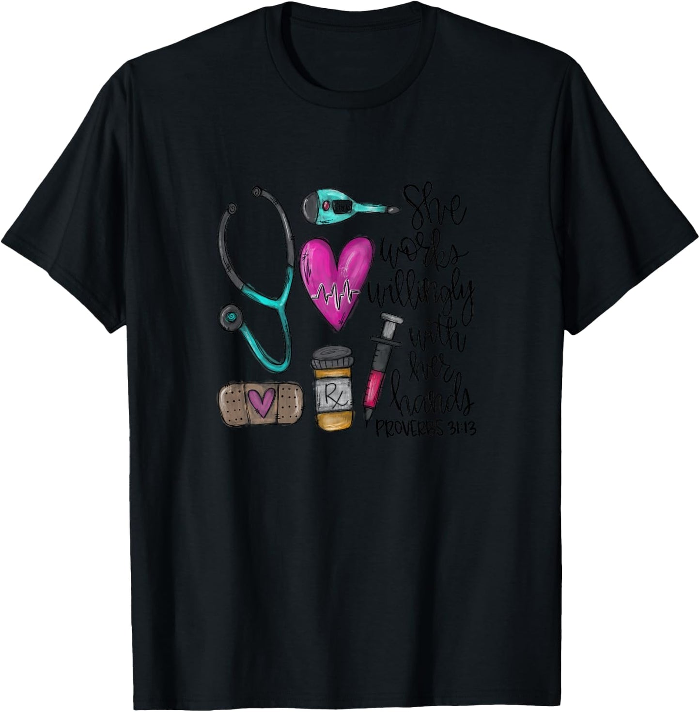 She Works Willingly With Her Hands Proverbs 31:13 T-Shirt - T-Shirt | Black