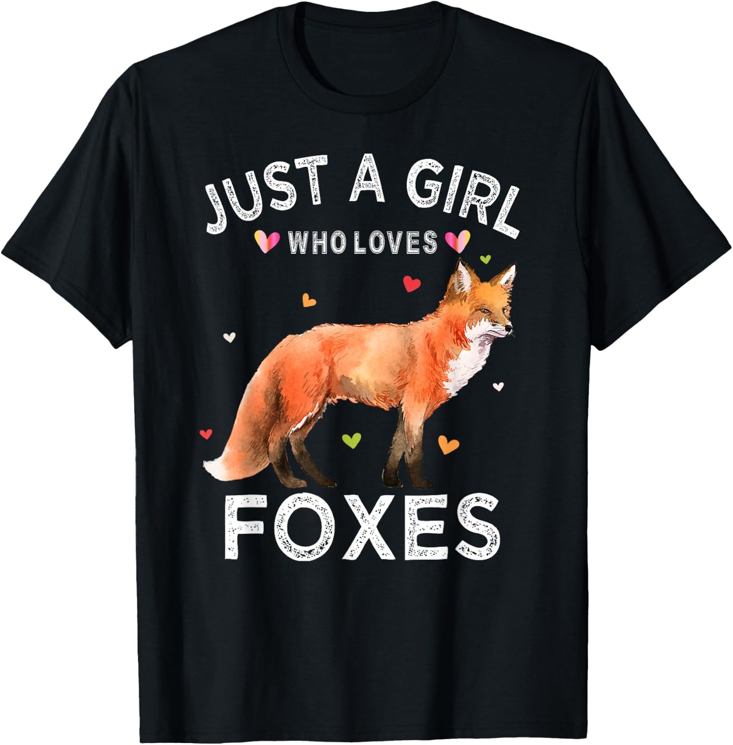 Just A Girl Who Loves Foxes T-Shirt - T-Shirt | Black