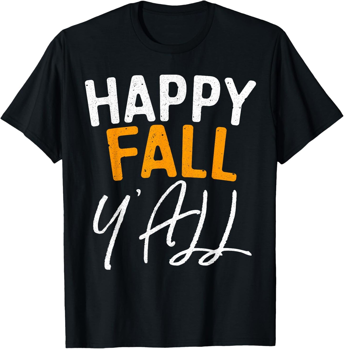 Happy Fall Y'all Shirt Men Women Kids Fall Season T-Shirt - T-Shirt | Black