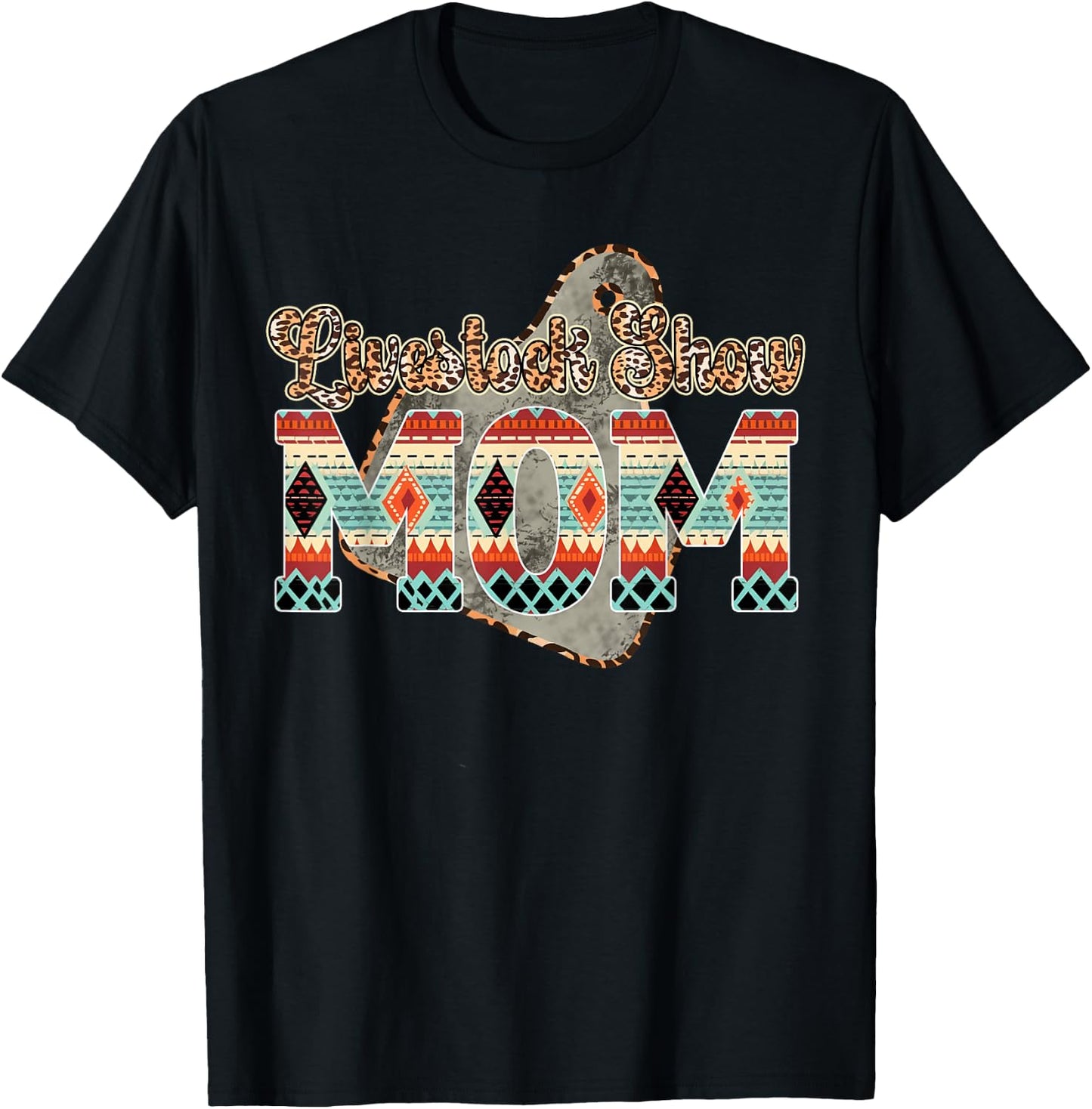 Livestock Show Mom Livestock Show Mama Livestock Show Mother T-Shirt - T-Shirt | Black