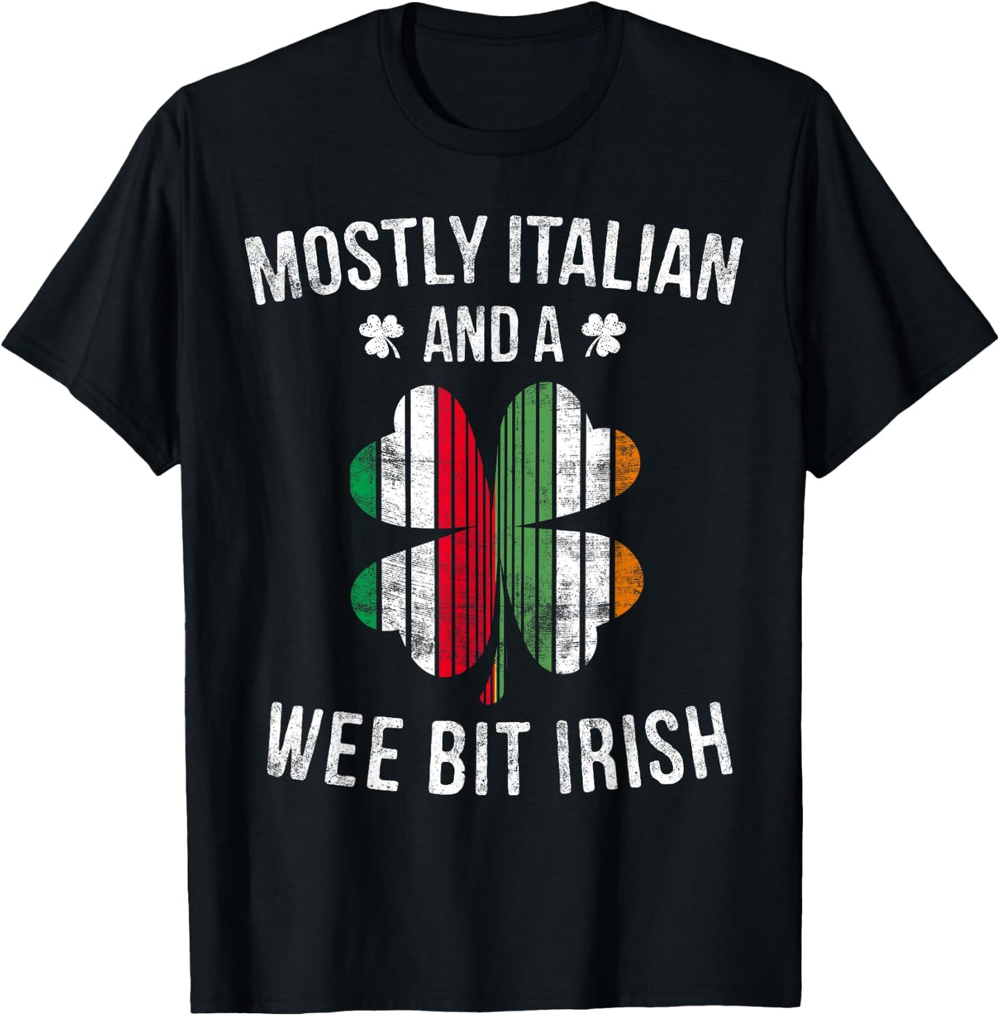 Italian Wee Bit Irish Italy Patrick Day Gifts T-Shirt - T-Shirt | Black