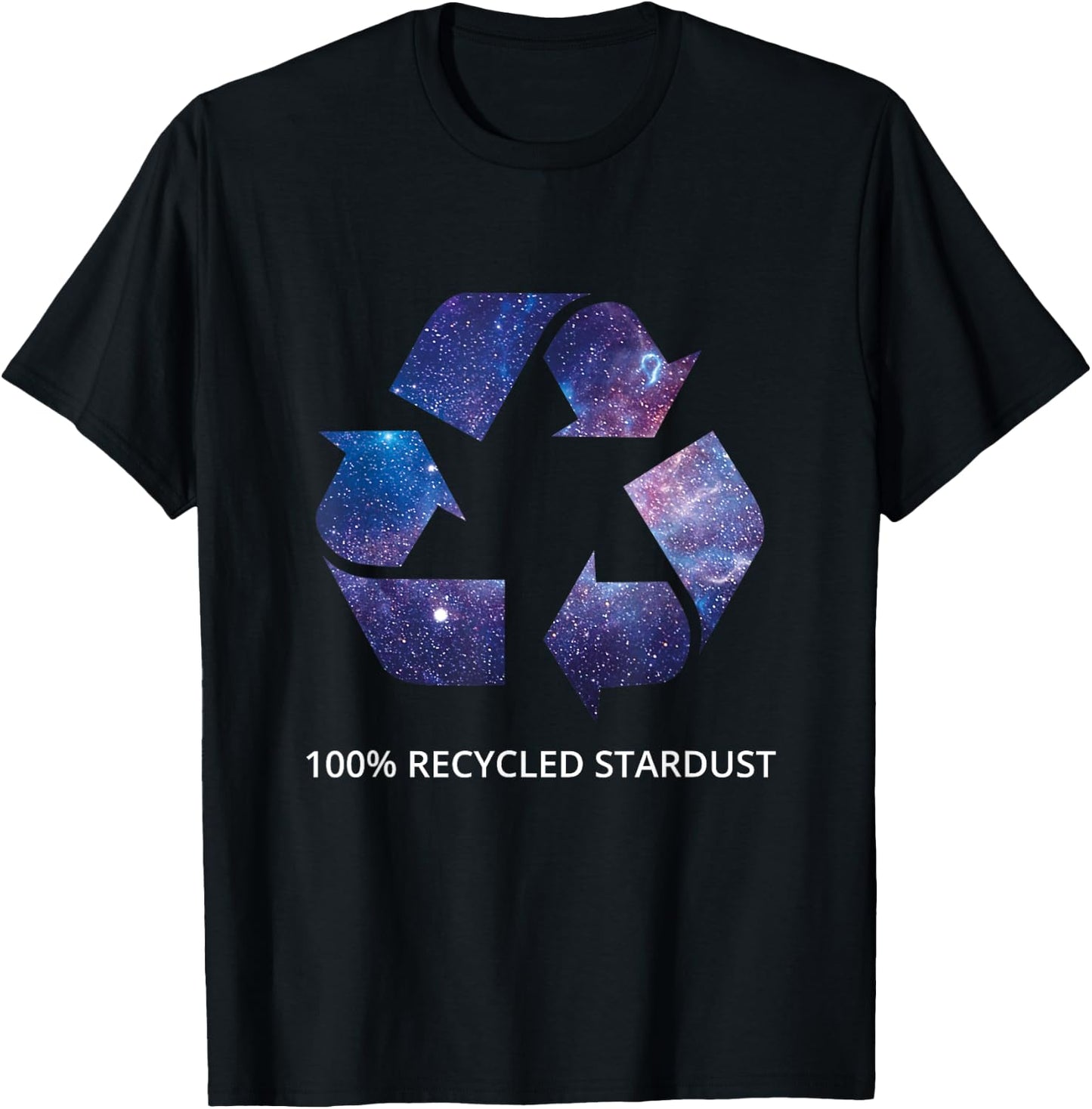 100% Recycled Stardust - Awesome Space Geek T-Shirt - T-Shirt | Black
