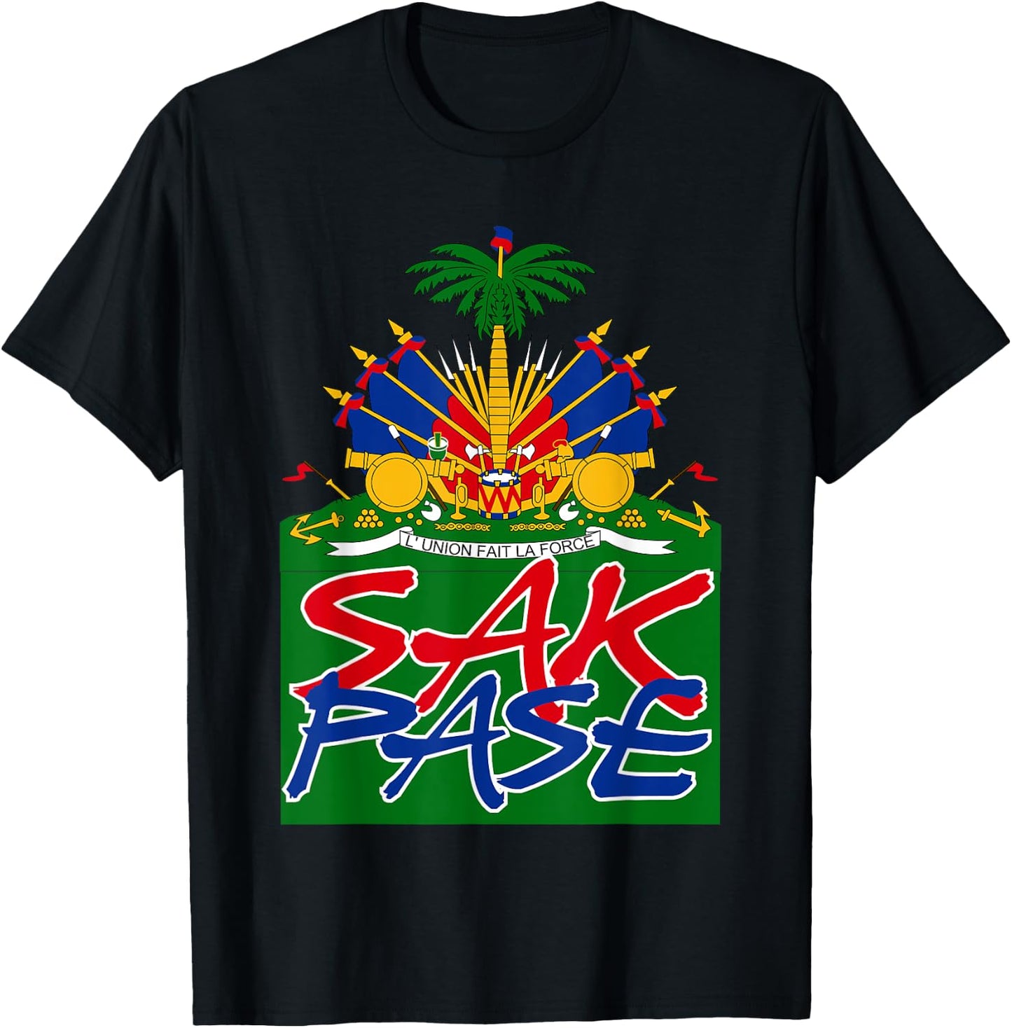 Sak Pase | Cute Haitian Creole Pride Gift T-Shirt - T-Shirt | Black