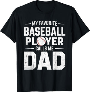 My Favorite Baseball Player Calls Me Dad Father's day T-Shirt - T-Shirt | Black