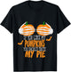 If You Like My Pumpkins You Should Taste My Pie Sexy Ladies T-Shirt - T-Shirt | Black