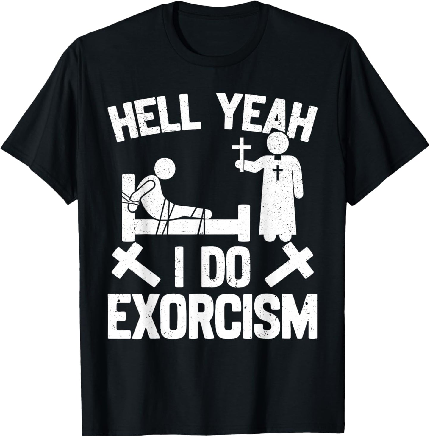 Catholic Exorcism Funny Exorcist Priest T-Shirt - T-Shirt | Black