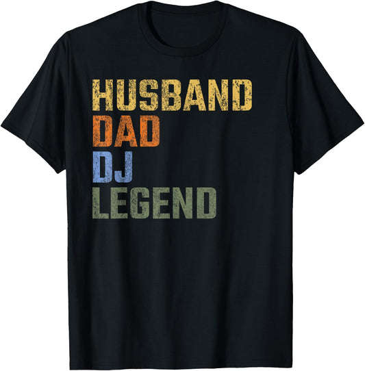 Husband Dad DJ Legend Fathers Day Disc Jockey T-Shirt - T-Shirt | Black
