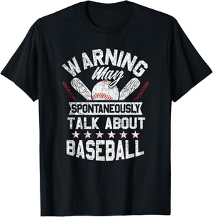 Warning - May Spontaneously Talk About Baseball T-Shirt - T-Shirt | Black