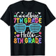 Goodbye 7th Grade Hello 8th Grade Graduation Back to School T-Shirt - T-Shirt | Black