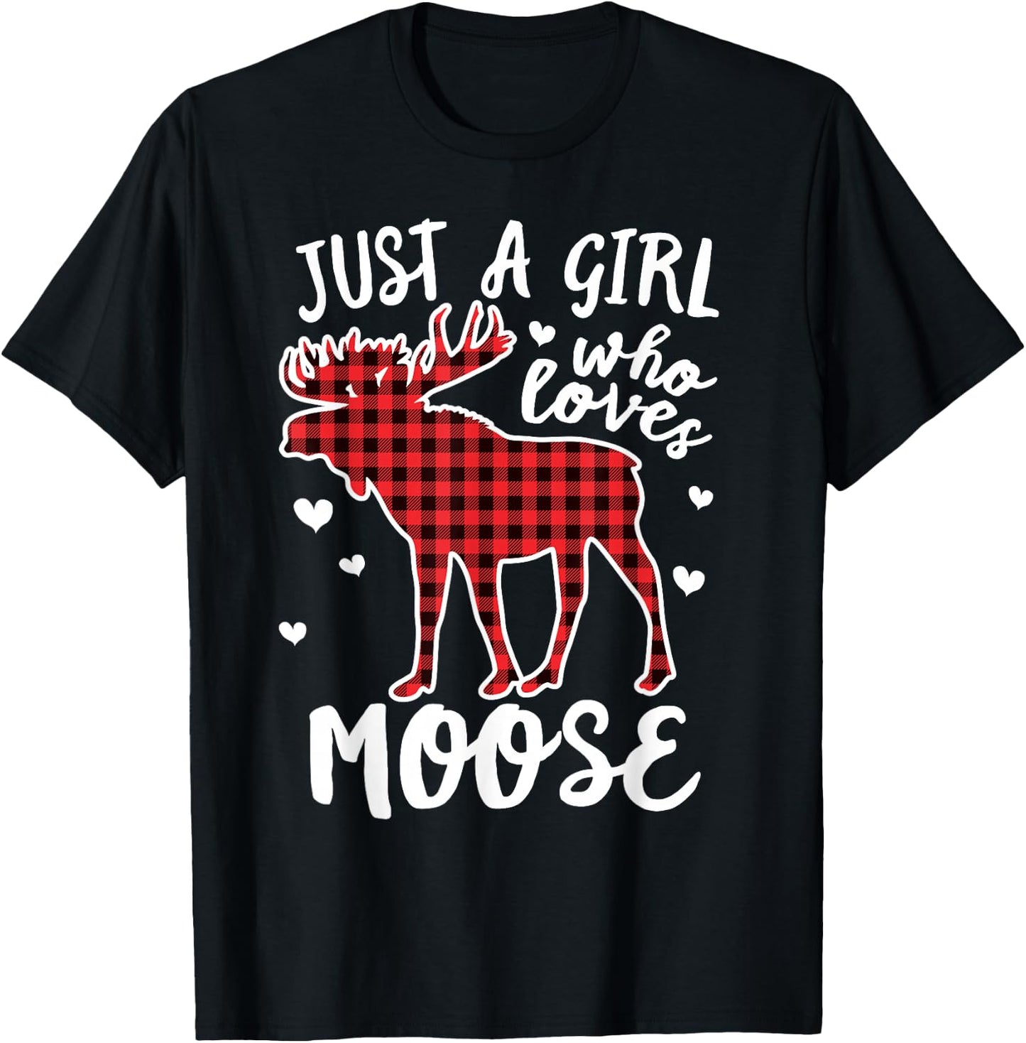 Just A Girl Who Loves Moose Buffalo Plaid Christmas T-Shirt - T-Shirt | Black