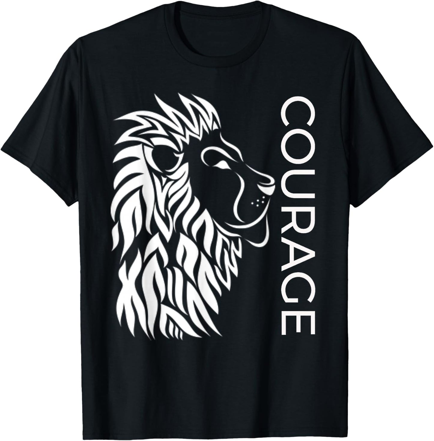"Courage" Brave Lion Fighters Fearless Inspiring T-Shirt - T-Shirt | Black