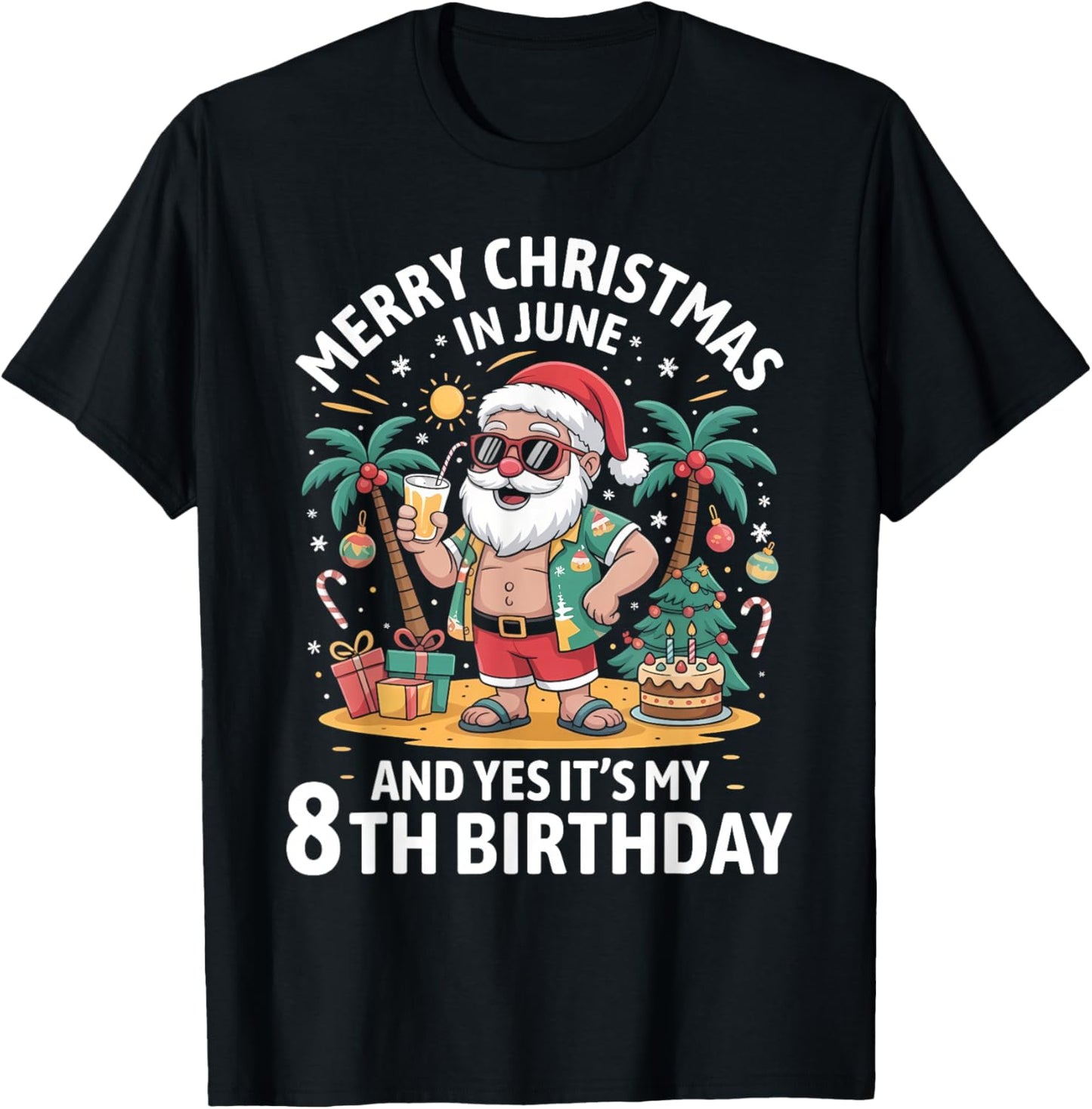 Merry Christmas in June Yes It's My 8th Birthday Kids T-Shirt - T-Shirt | Black