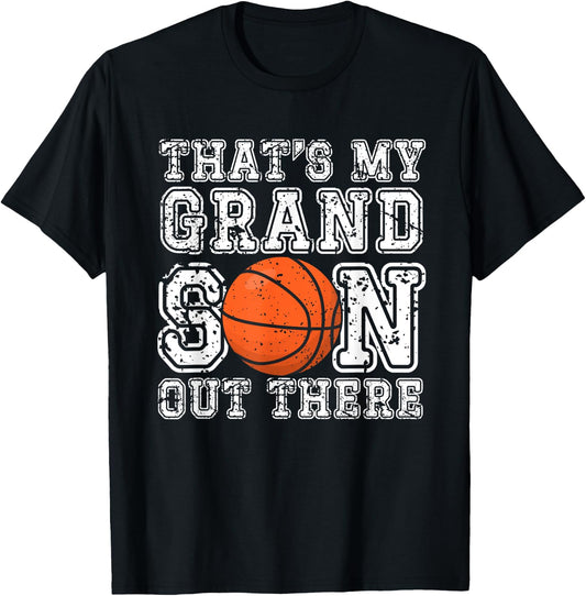 Basketball Grandma Grandpa That's My Grandson Out There T-Shirt - T-Shirt | Black