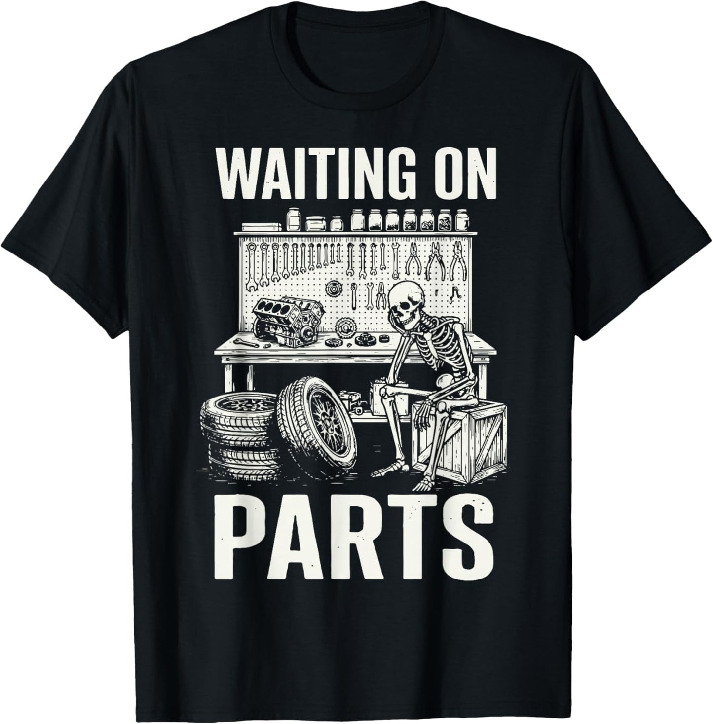 Waiting On Parts Skeleton T-Shirt - T-Shirt | Black