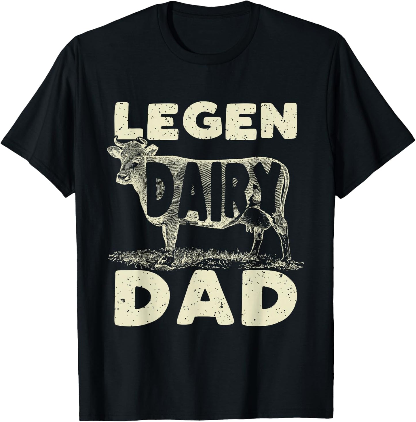Legen Dairy Dad Cow Farmer Father's Day T-Shirt - T-Shirt | Black