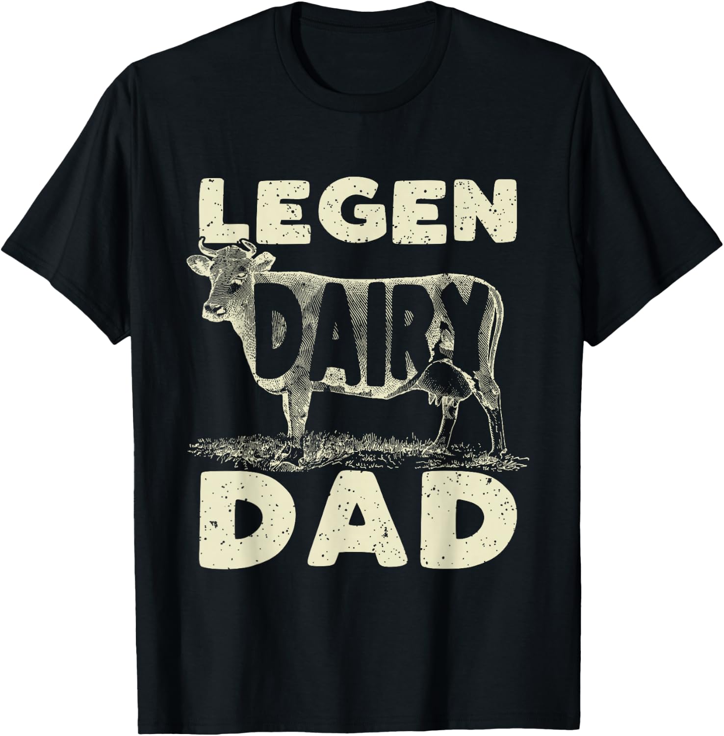 Legen Dairy Dad Cow Farmer Father's Day T-Shirt - T-Shirt | Black