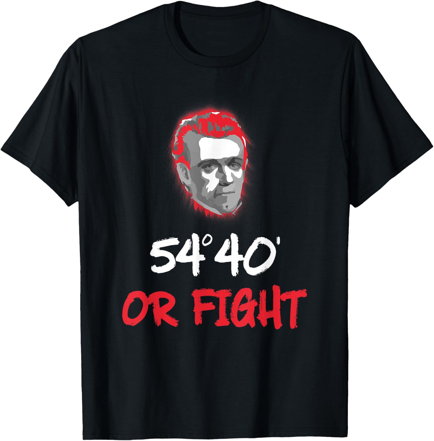 Fifty Four Forty or Fight Shirt | James K Polk T-Shirt - T-Shirt | Black