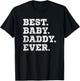 Best Baby Daddy Ever (Vintage) T-Shirt - T-Shirt | Black