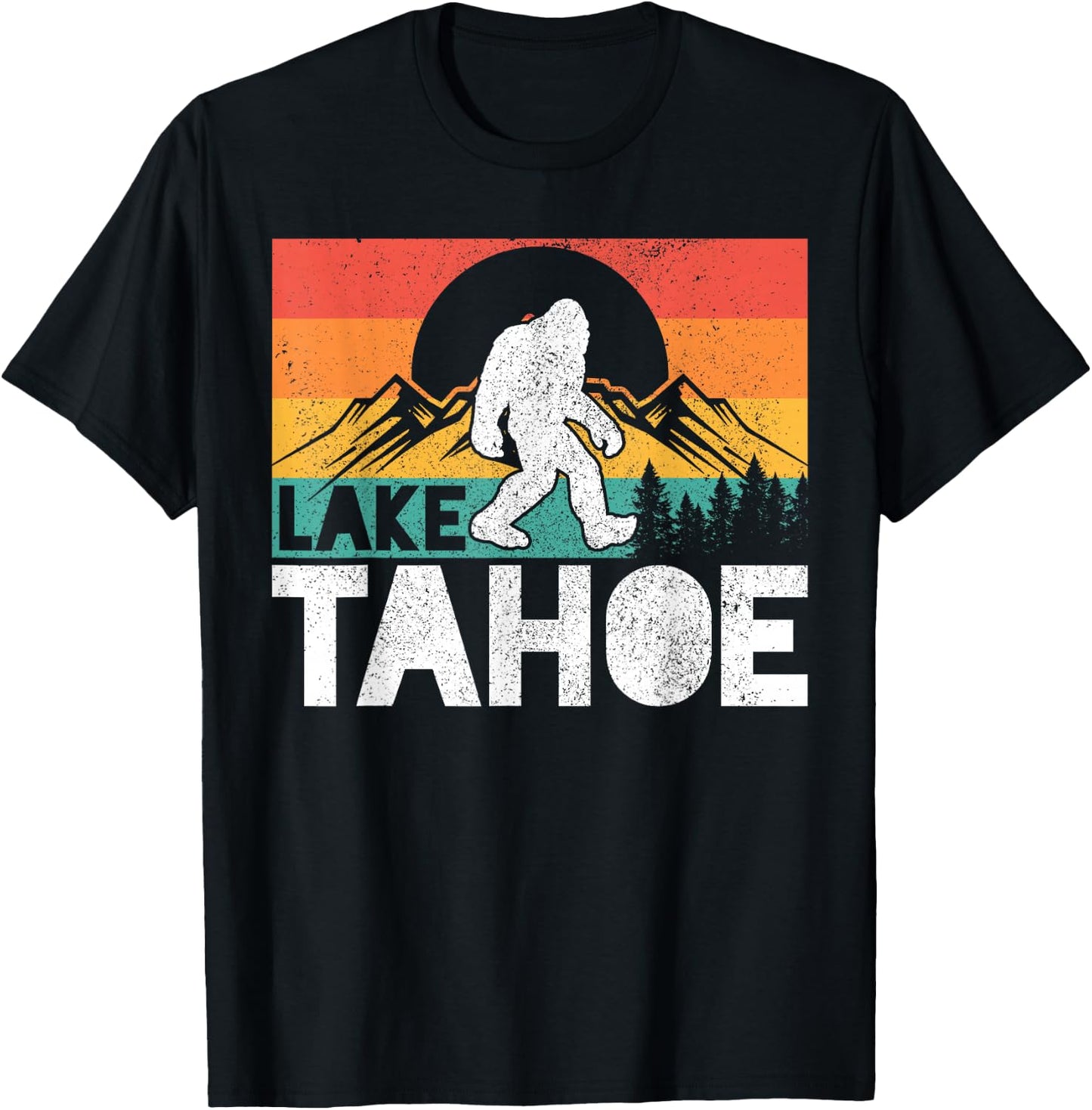 Lake Tahoe California Bigfoot Vintage America California T-Shirt - T-Shirt | Black