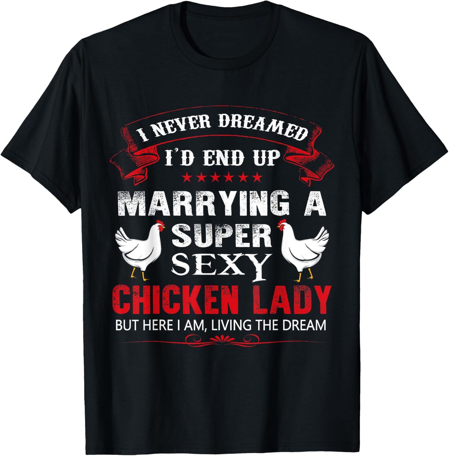 Chicken Shirt - Super Sexy Chicken Lady T Shirt Gift T-Shirt - T-Shirt | Black