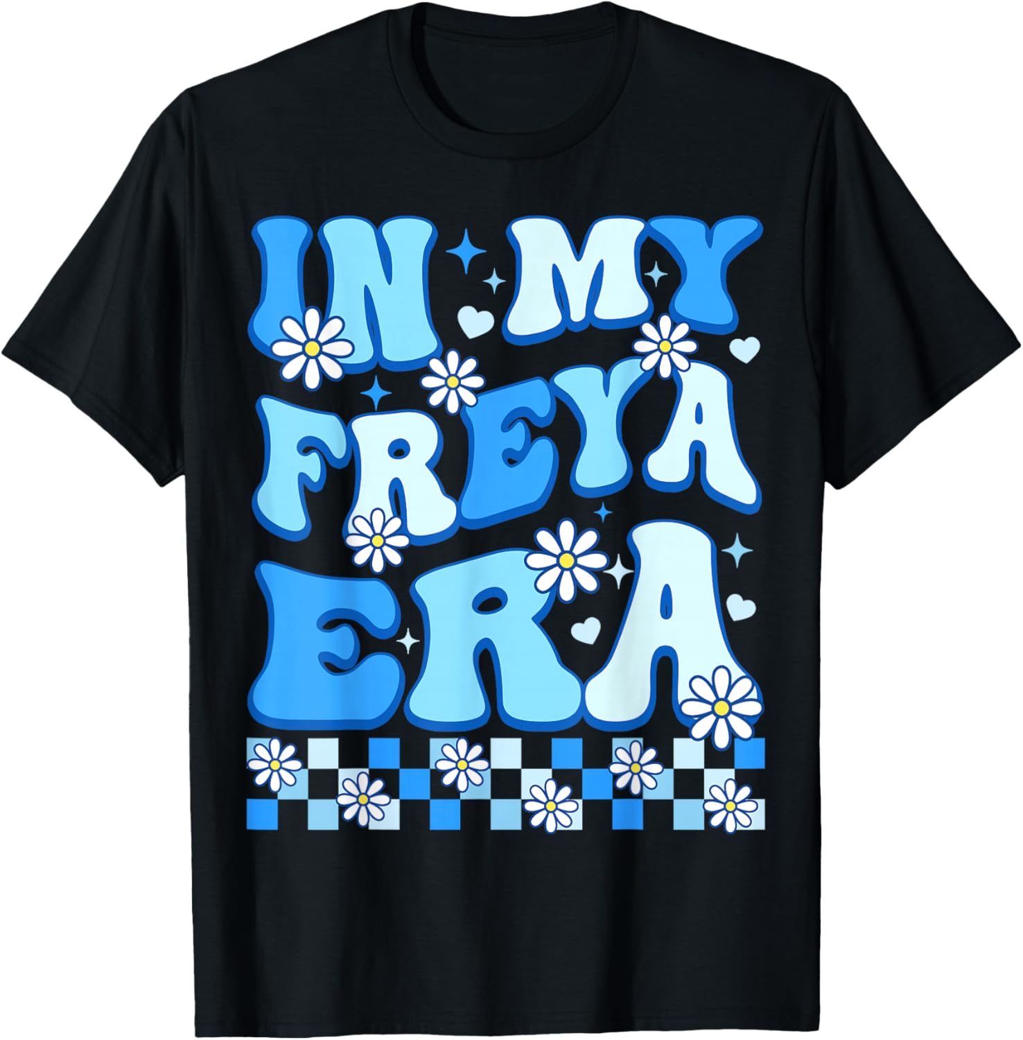 in My Freya Era Funny Freya Heart Women Kids T-Shirt - T-Shirt | Black