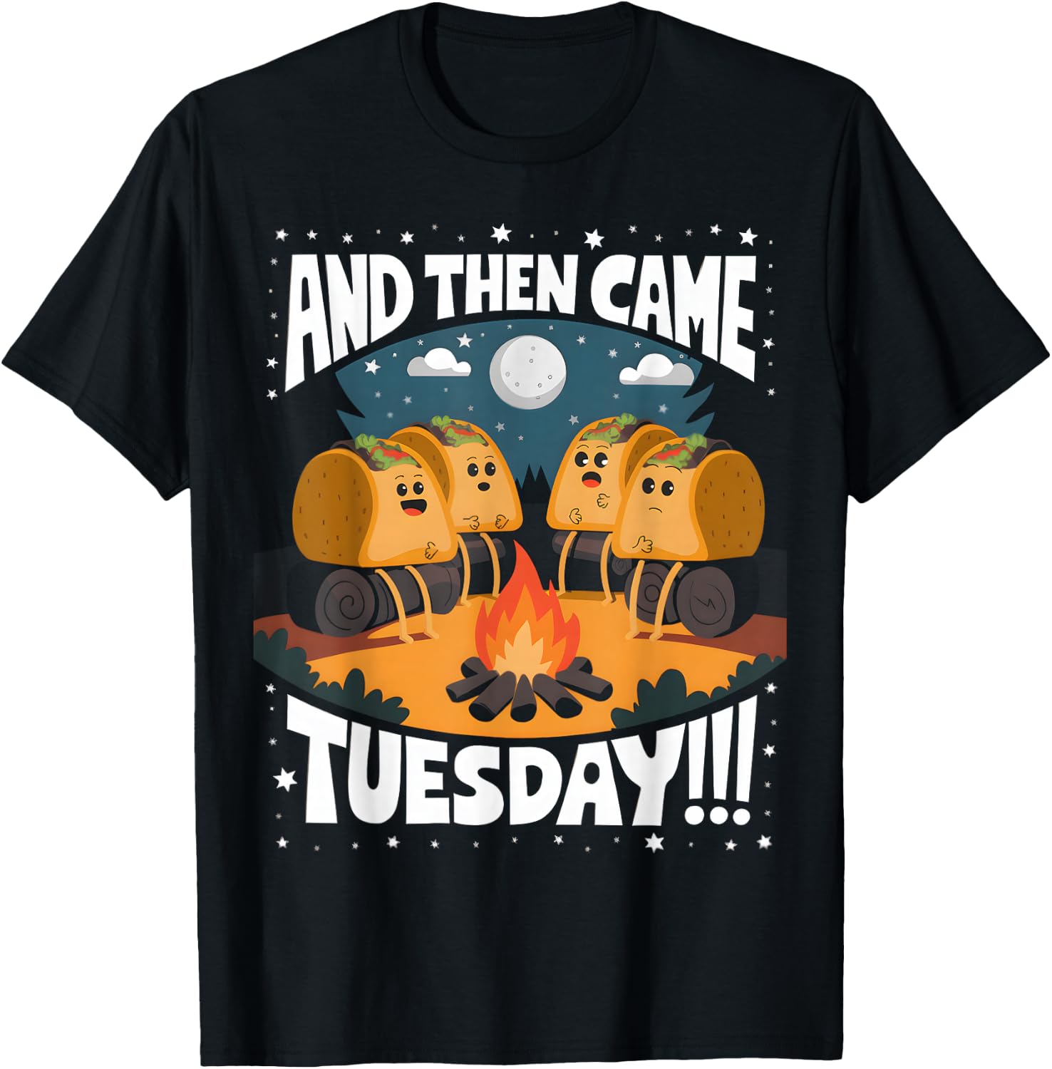 Funny And Then Came Tuesday Camping Mexican Tacos Tuesday T-Shirt - T-Shirt | Black