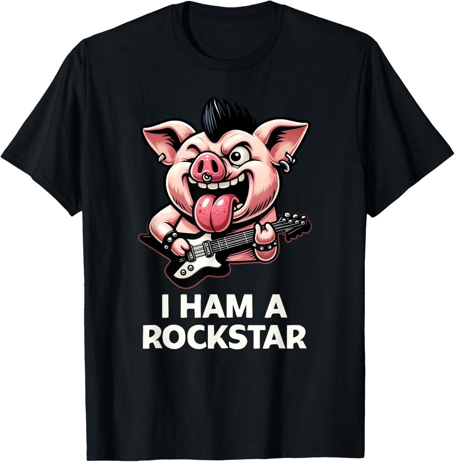 Funny I Ham A Rock Star, Ironic Cool Rock Music Pig, Band T-Shirt - T-Shirt | Black