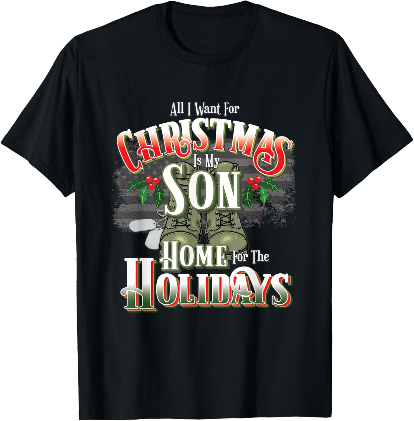 Christmas Military Family Home for the Holidays - Son T-Shirt - T-Shirt | Black