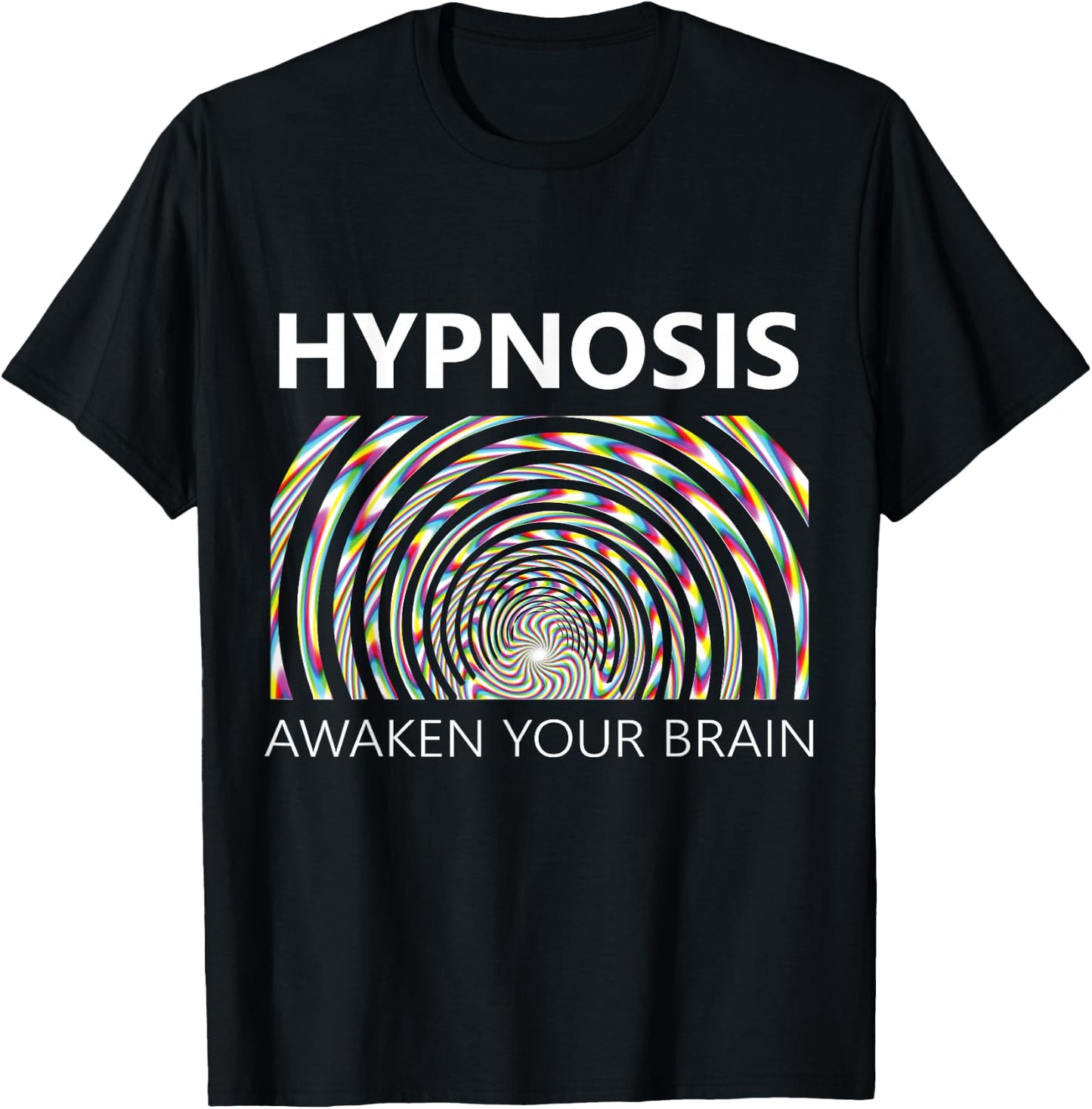 Hypnosis Awaken Your Brain T-Shirt - T-Shirt | Black