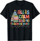 Funny All Is Calm Said No Teacher Ever Book Christmas Tree T-Shirt - T-Shirt | Black