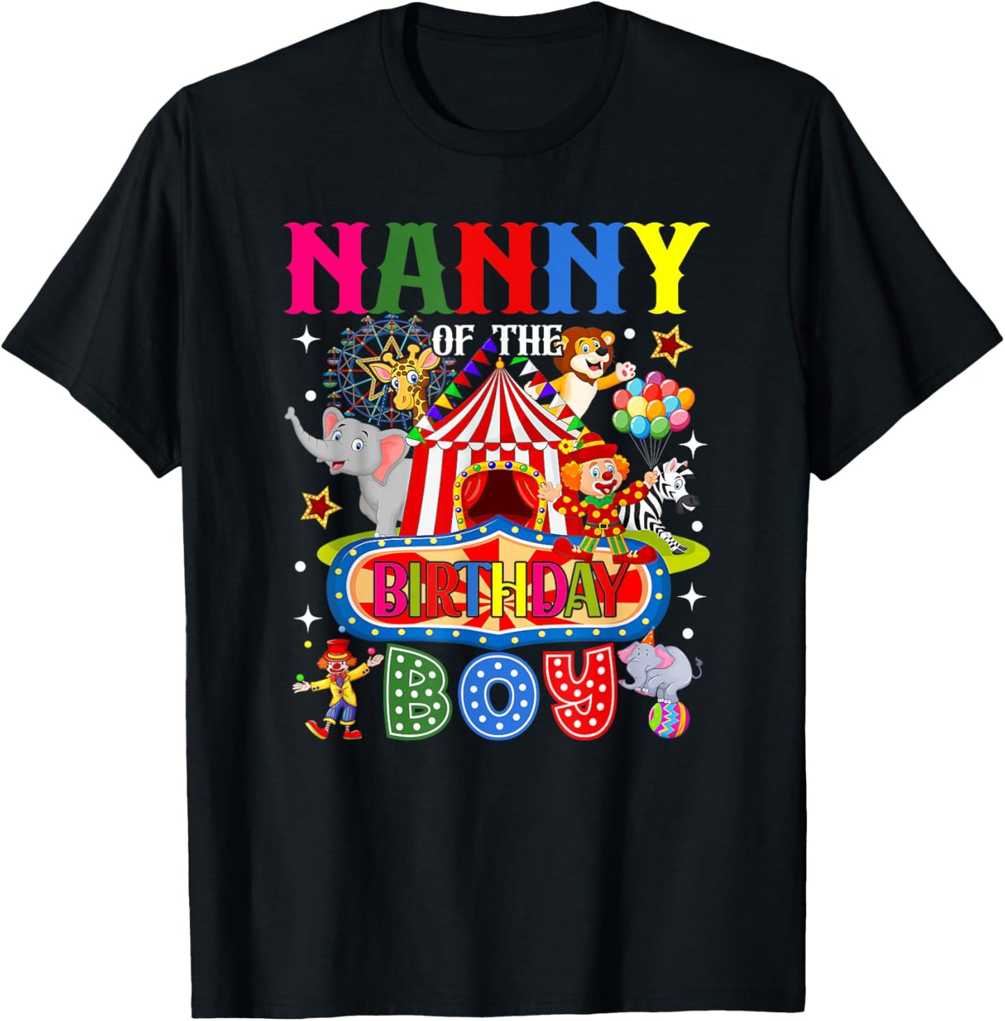 Nanny of The Birthday Boy Circus Carnival Theme Party T-Shirt - T-Shirt | Black