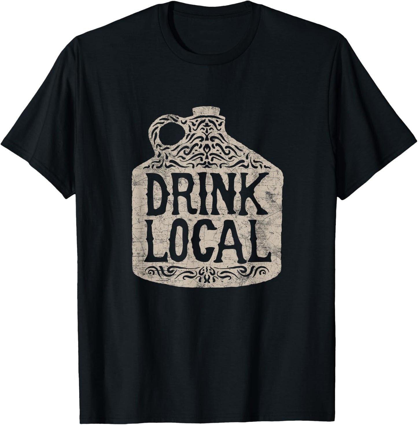 Drink Local T Shirt Growler Brewery Craft Beer Lovers Gifts T-Shirt - T-Shirt | Black