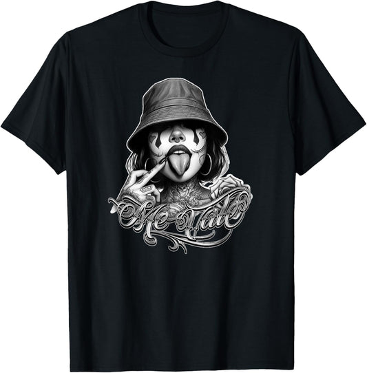 ME VALE Chicana Payasa Tattoo Chicano Art Mexican Slang T-Shirt - T-Shirt | Black