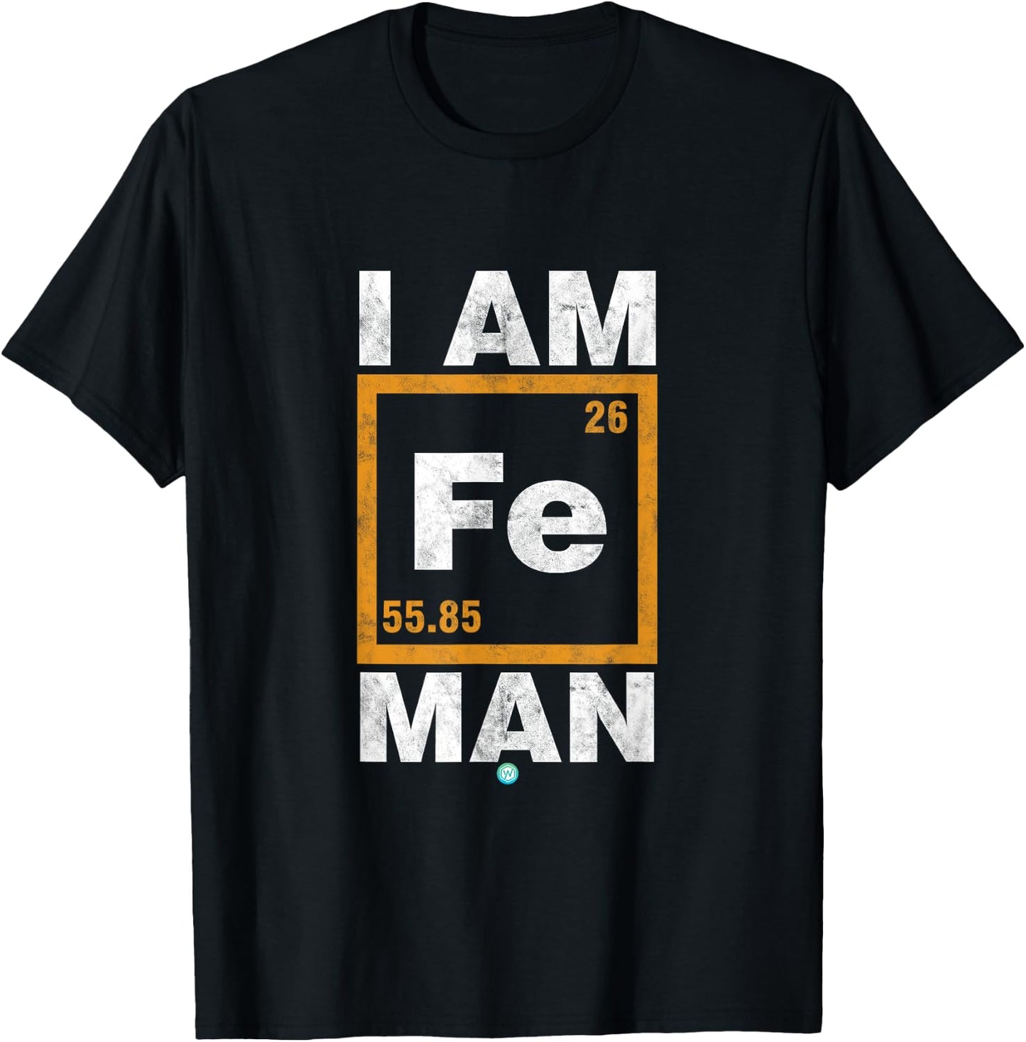 Iron (Fe) Man Funny Periodic Element Shirt Gift T-Shirt - T-Shirt | Black