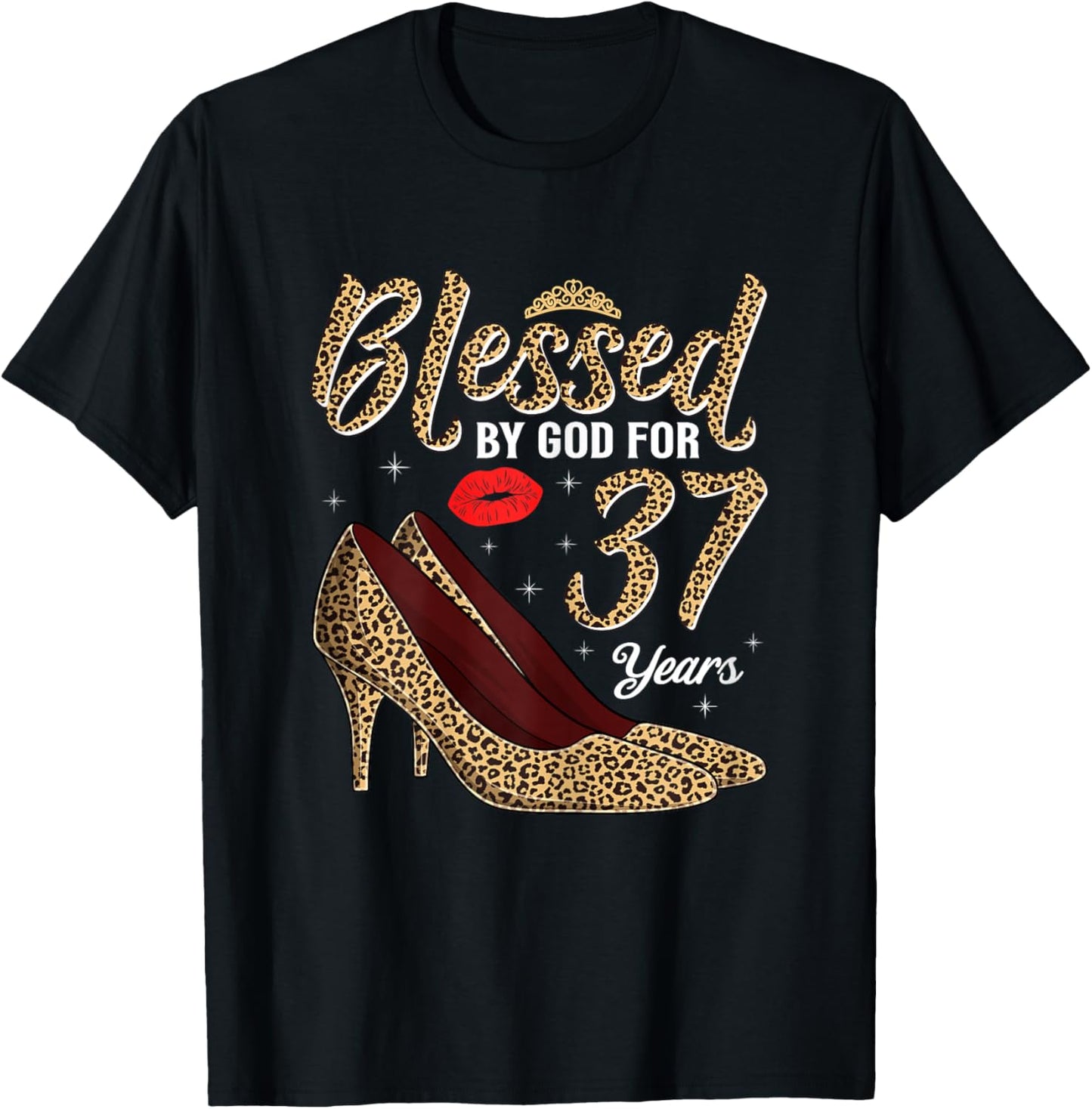 Blessed By God for 37 Years Old Ladies 37th Birthday T-Shirt - T-Shirt | Black