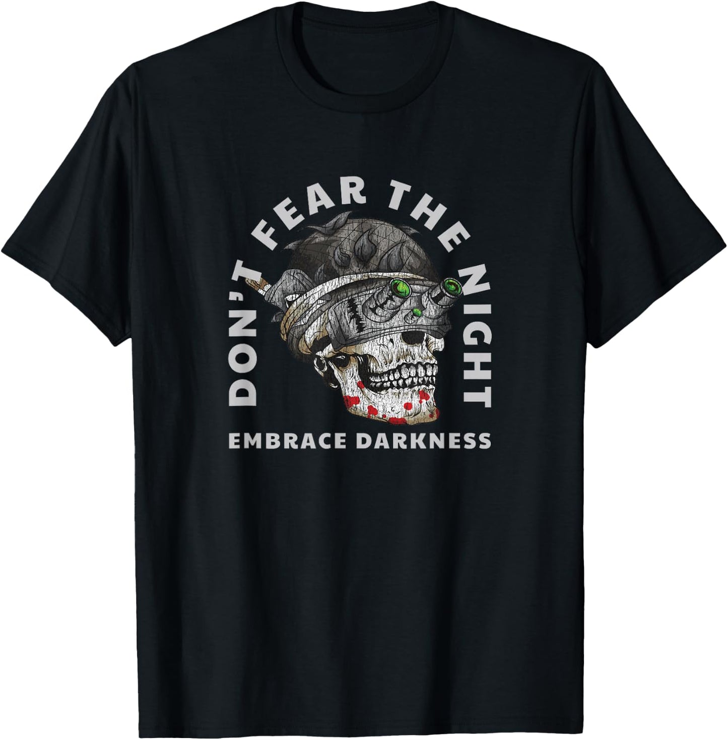 Military Tactical Skull Night Vision Embrace Darkness T-Shirt - T-Shirt | Black