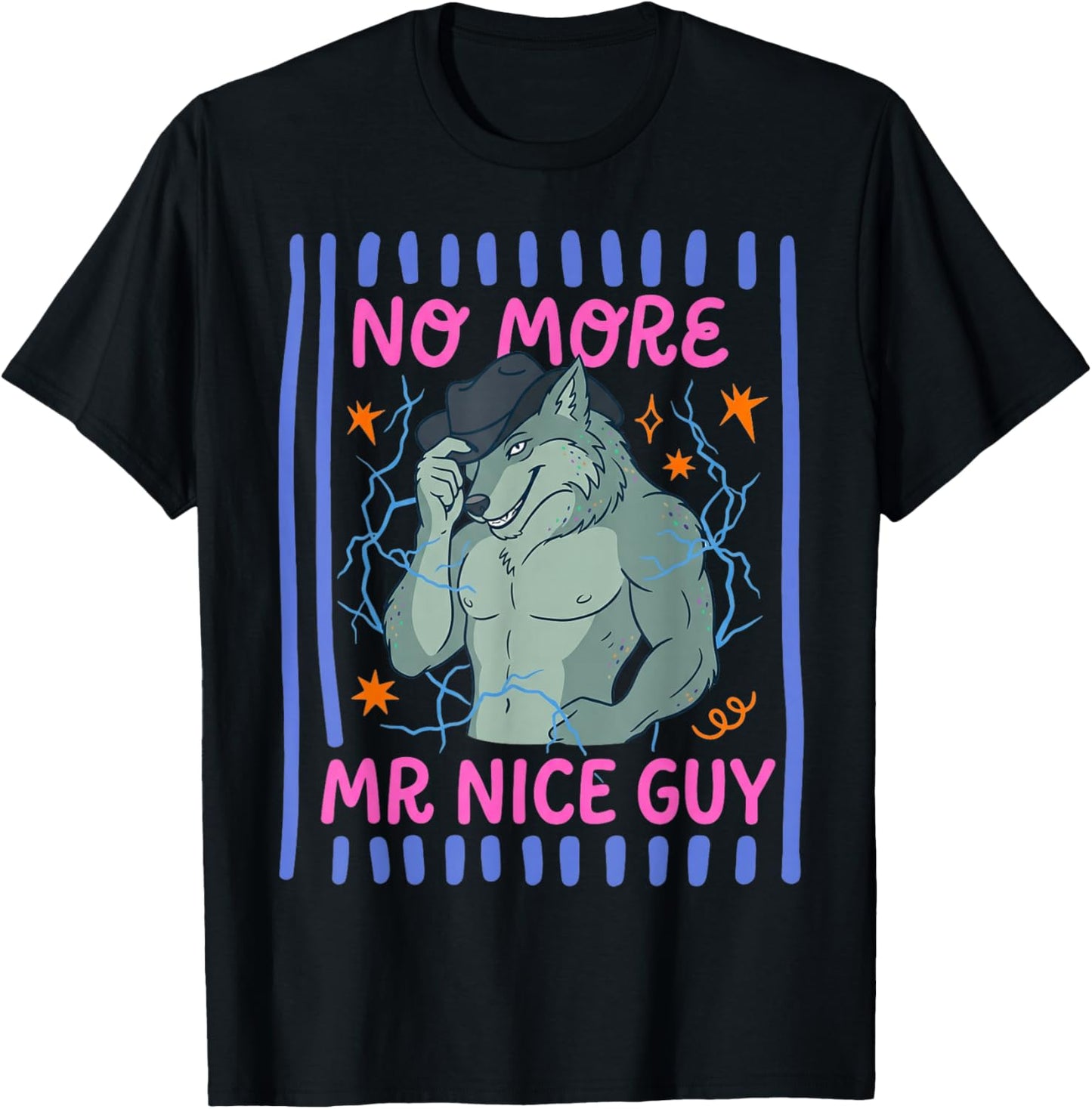 No More Mr Nice Guy Funny Alpha Wolf Meme Ironic Brainrot T-Shirt - T-Shirt | Black
