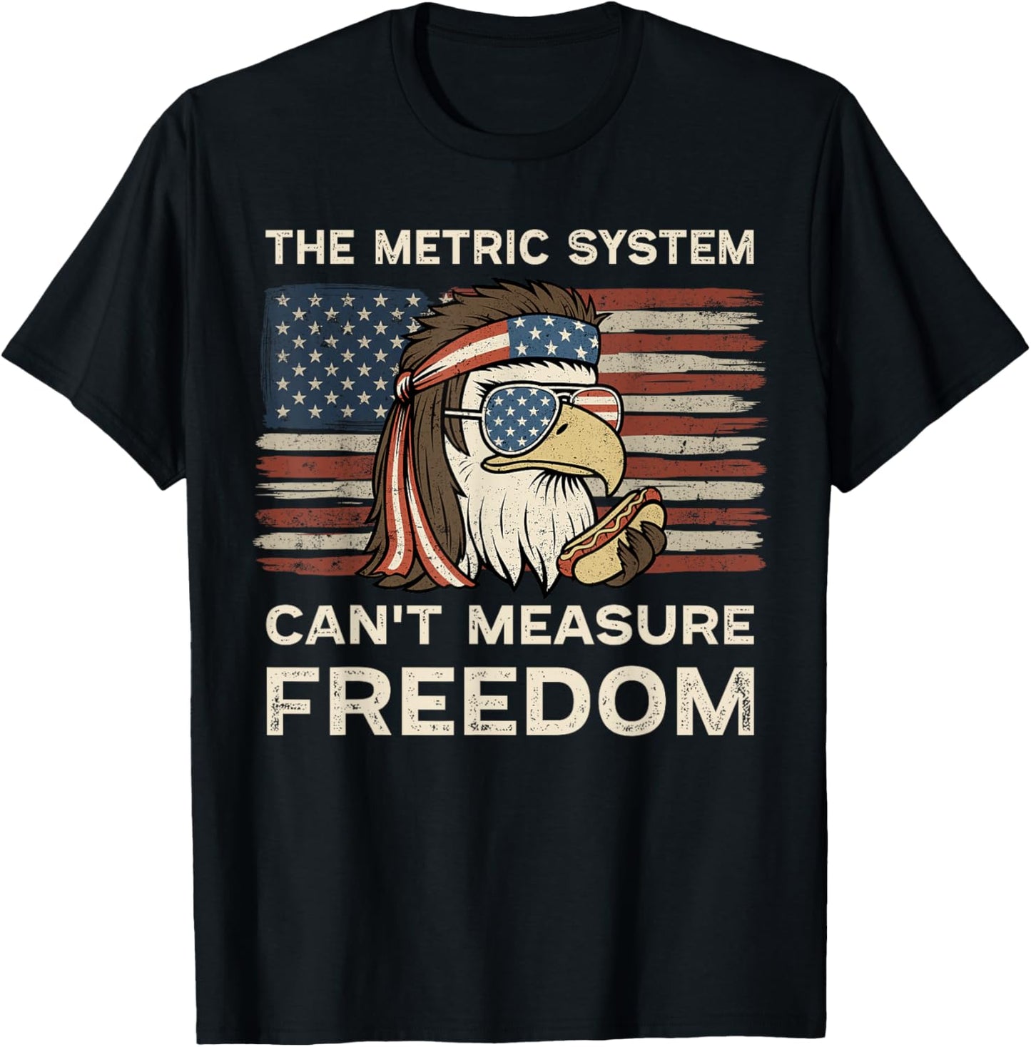 The Metric System Can't Measure Freedom Mullet Eagle Hot Dog T-Shirt - T-Shirt | Black