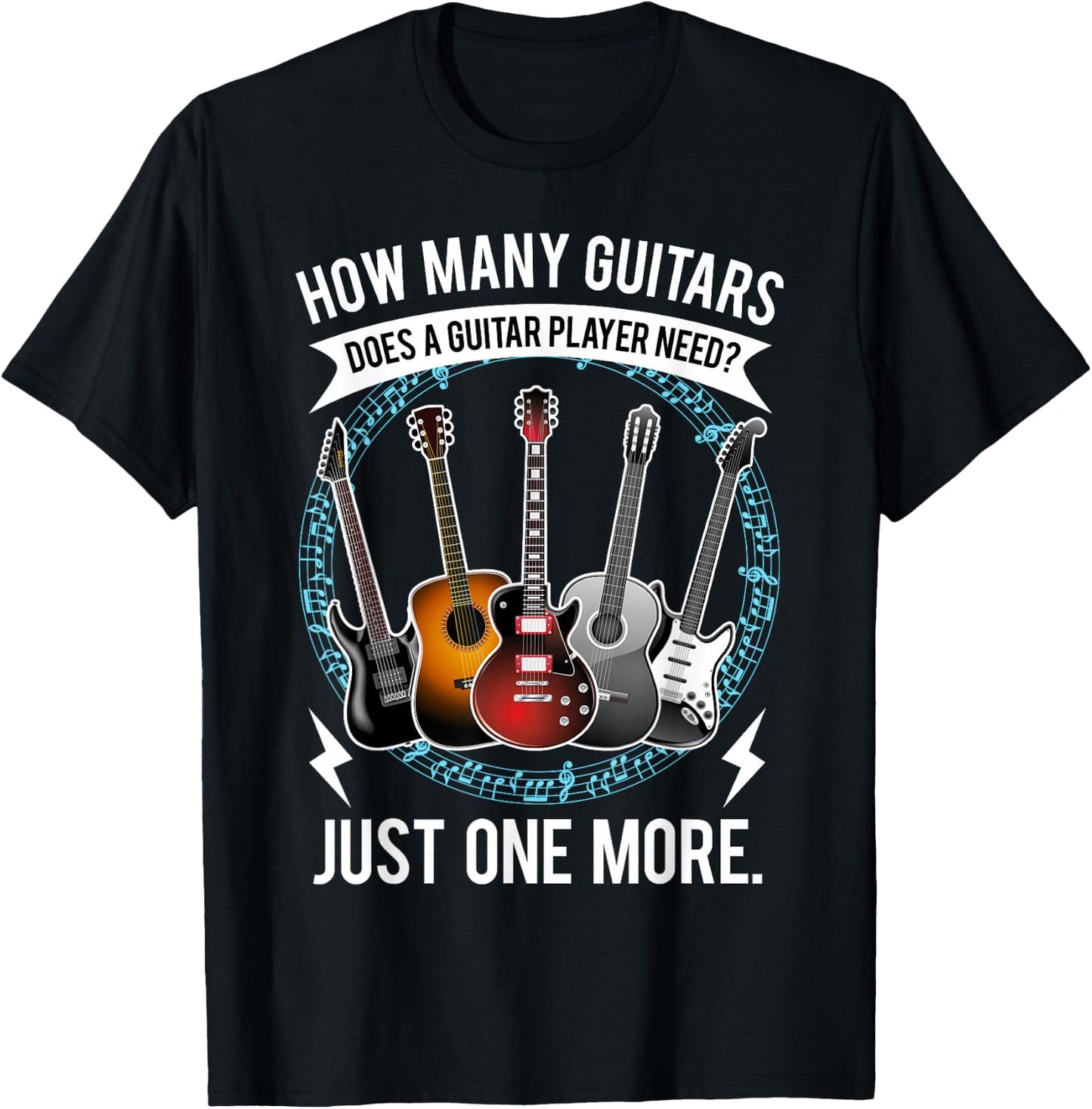 Guitar How Many Guitars Gift Guitar Player T-Shirt - T-Shirt | Black