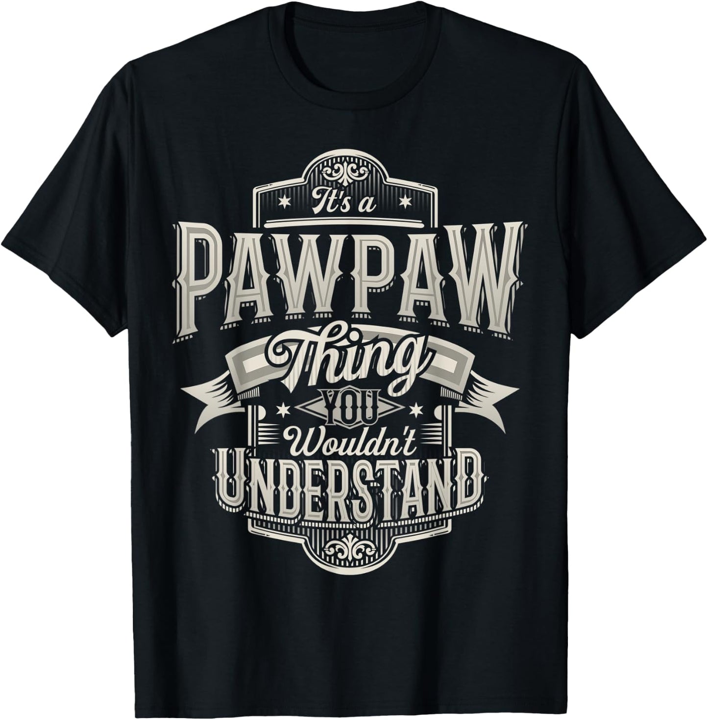 It's a PAWPAW thing you wouldn't understand Awesome Grandpa T-Shirt - T-Shirt | Black