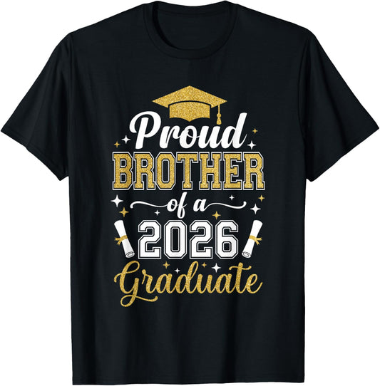 Proud Brother of a 2026 Graduate Family Graduation Senior T-Shirt - T-Shirt | Black