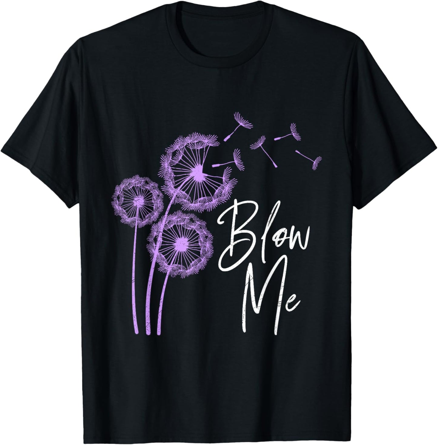 Dandelion BLOW ME Gardener Funny Dandelions T-Shirt - T-Shirt | Black
