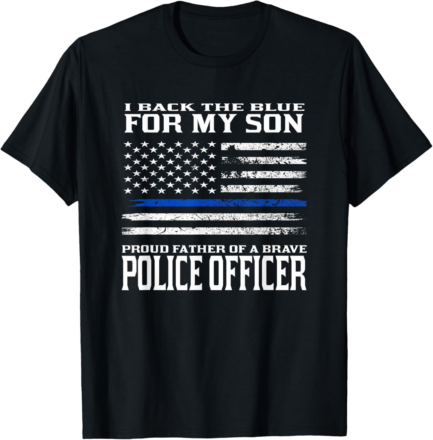 Thin Blue Line Shirt - Proud Father of Police Officer Son T-Shirt - T-Shirt | Black