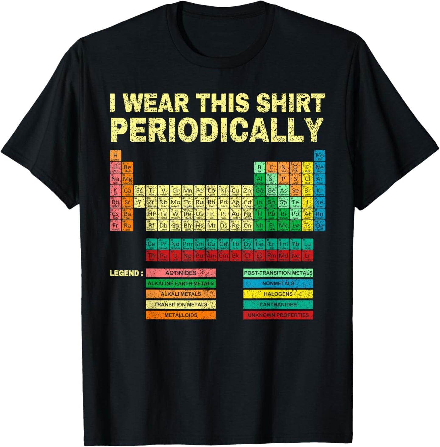 I Wear This Periodically Periodic Table Chemistry Teacher T-Shirt - T-Shirt | Black